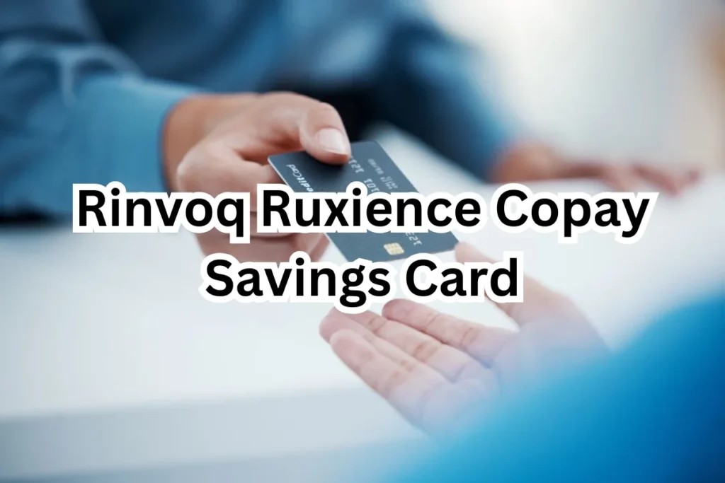 rinvoq ruxience copay savings card